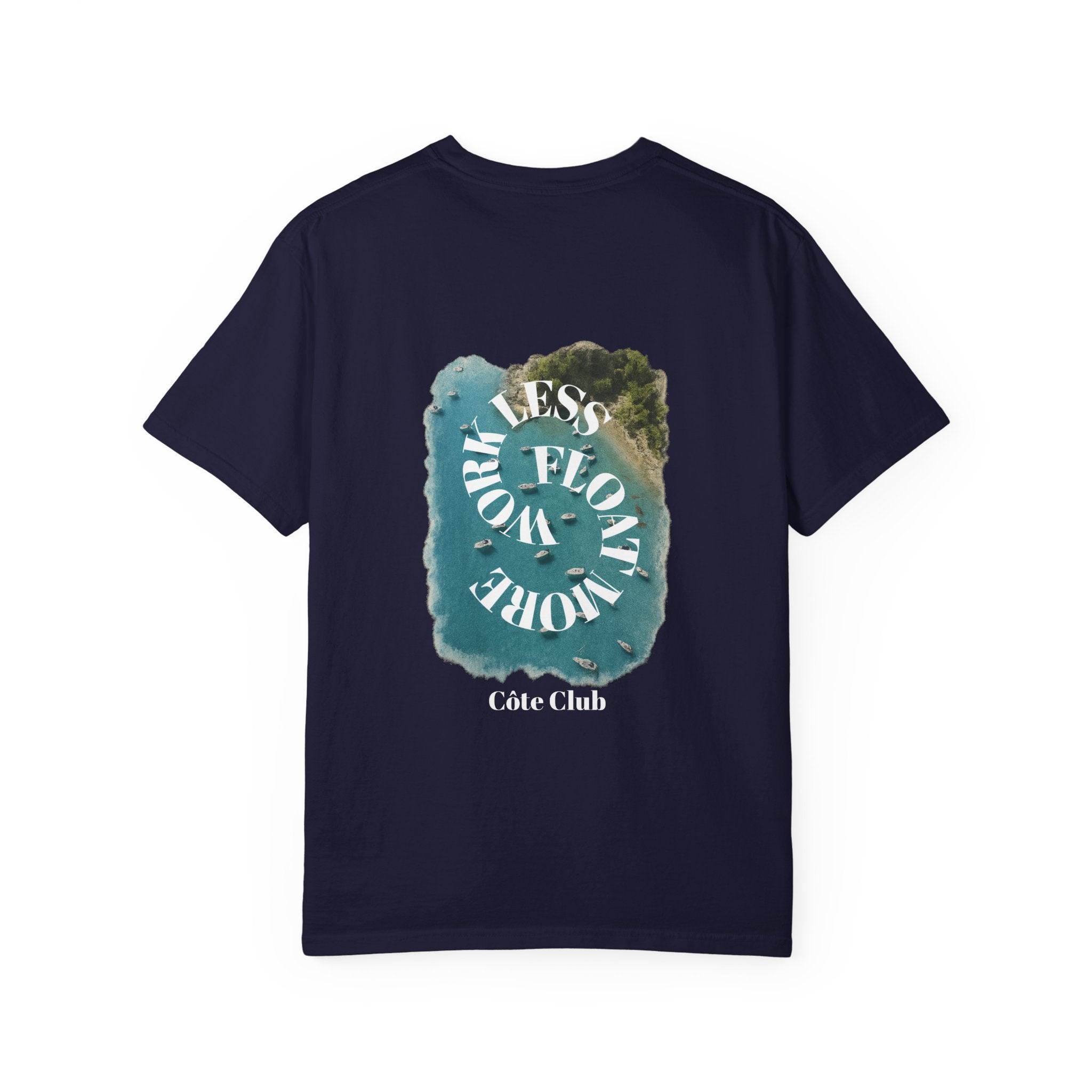 Work Less Float More T-Shirt