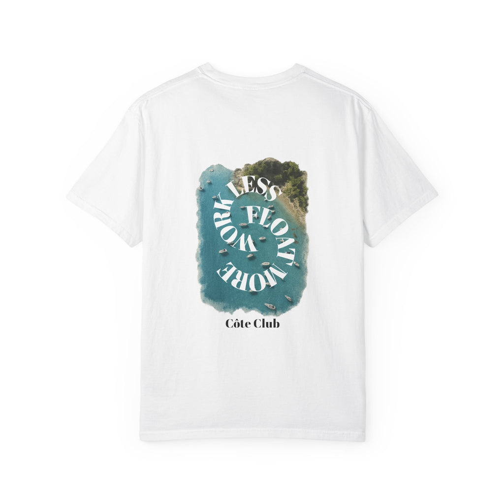 Work Less Float More T-Shirt