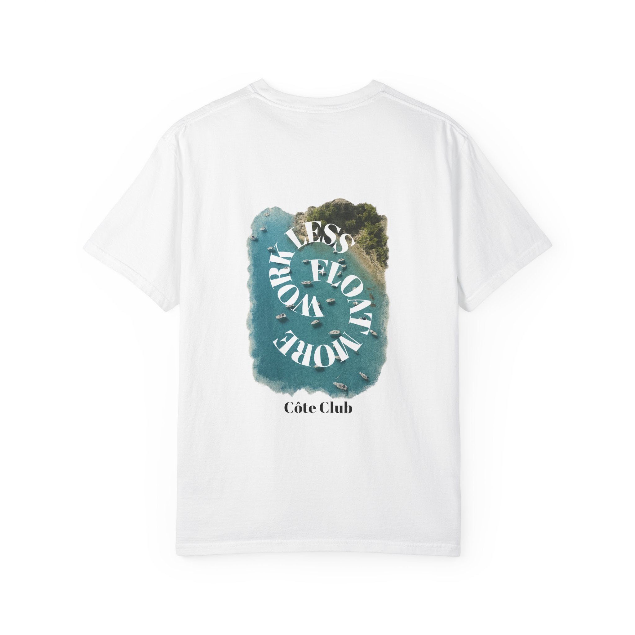 Work Less Float More T-Shirt